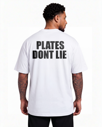 Oversized T Shirt - PLATES DONT LIE