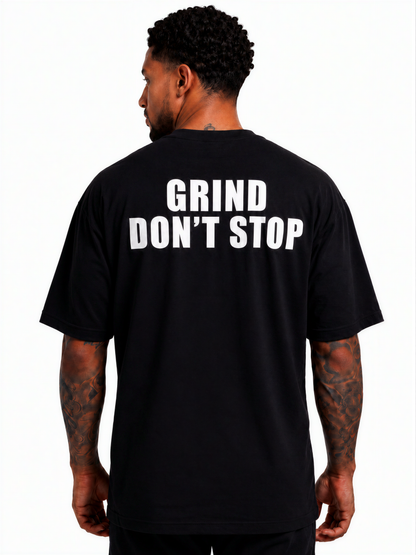 Oversized T Shirt - GRIND DON'T STOP